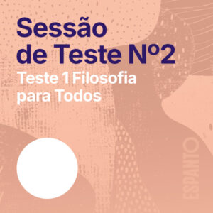 Sessão 2 de Filosofia para Todos